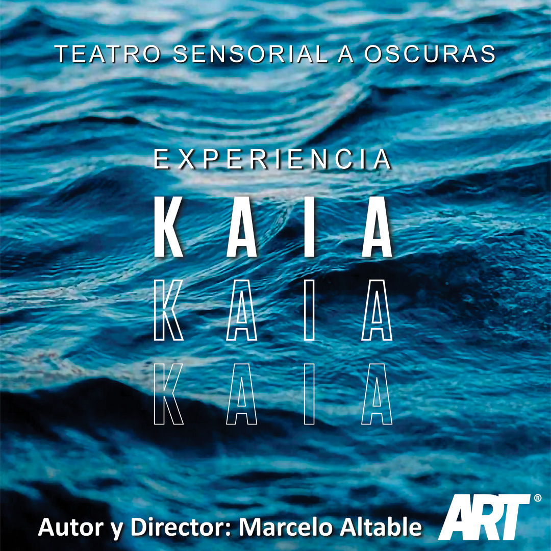 EXPERIENCIA KAIA - TEATRO SENSORIAL A OSCURAS EN MAR DEL PLATA