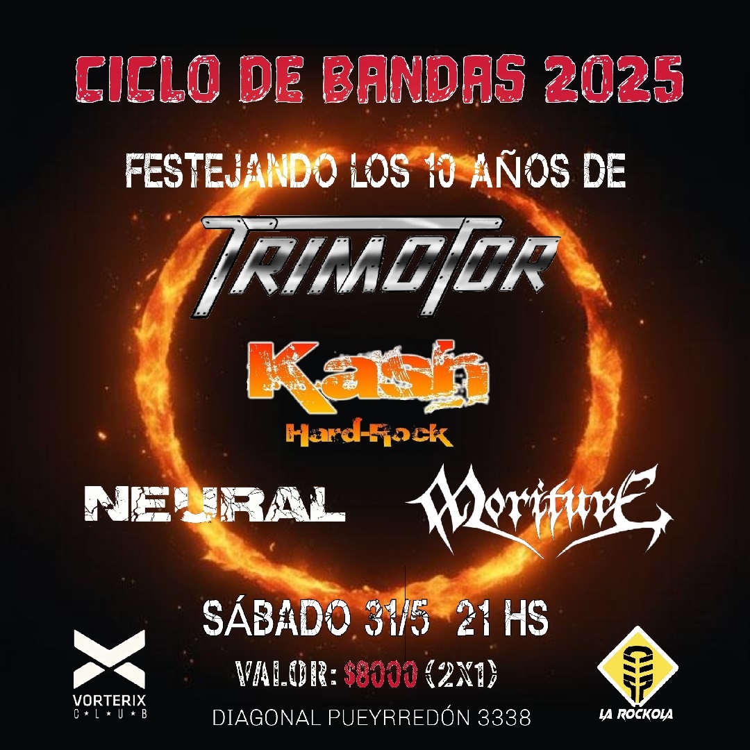 CICLO DE BANDAS - TRIMOTOR - KASH - NEURAL - MORITURE
