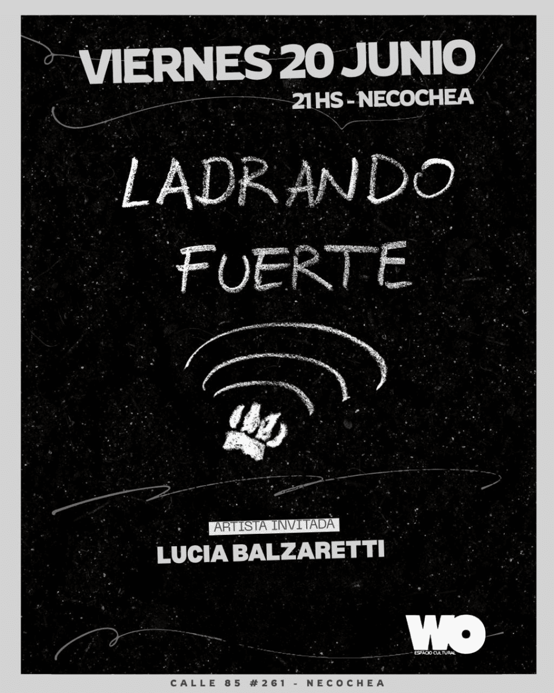 LADRANDO FUERTE EN WO