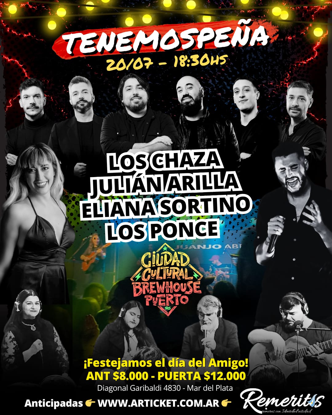 TENEMOSPEÑA - DIA DEL AMIGO - LOS CHAZA - JULIAN ARILLA - ELIANA SORTINO - LOS PONCE