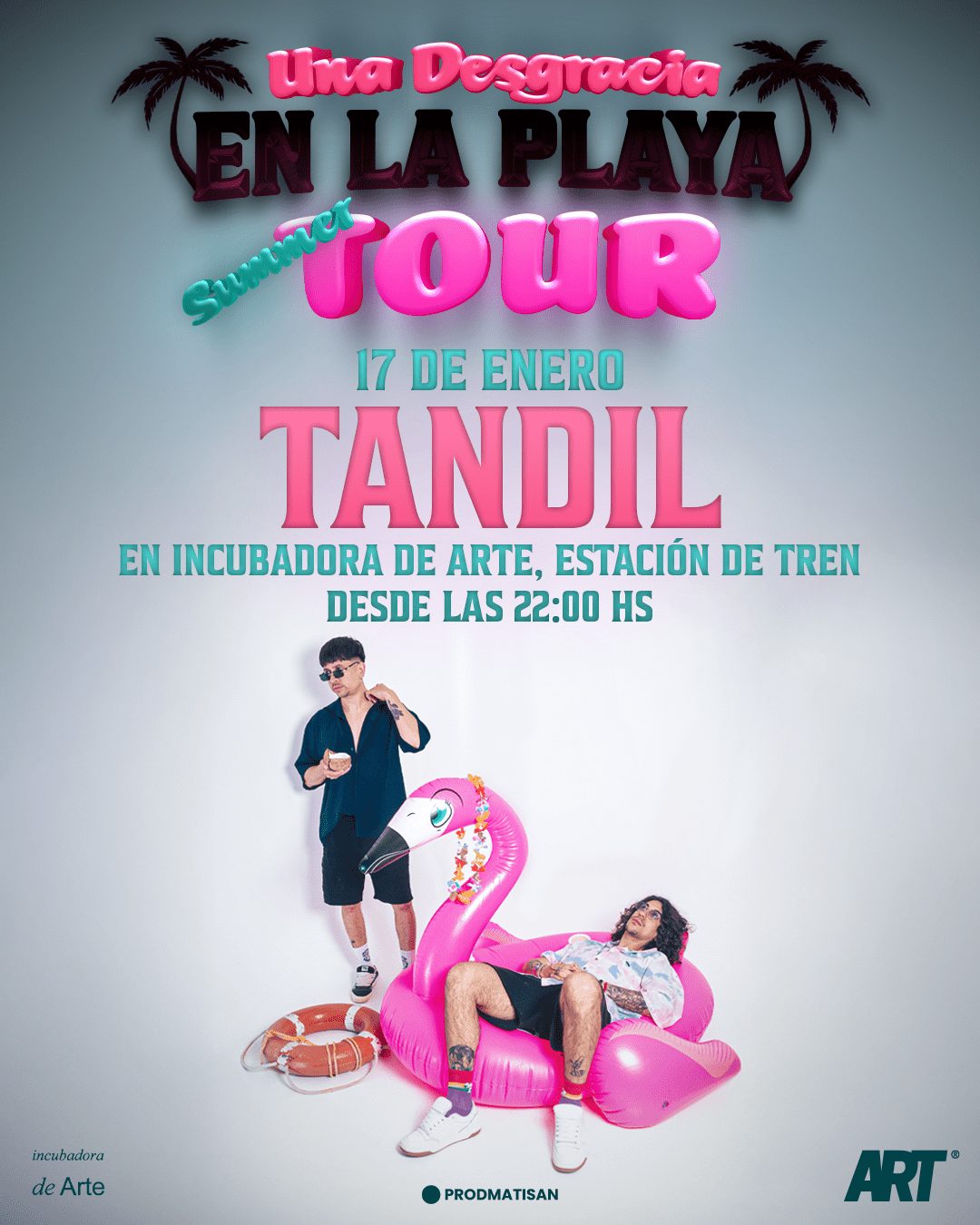 UNA DESGRACIA EN LA PLAYA SUMMER TOUR - TANDIL