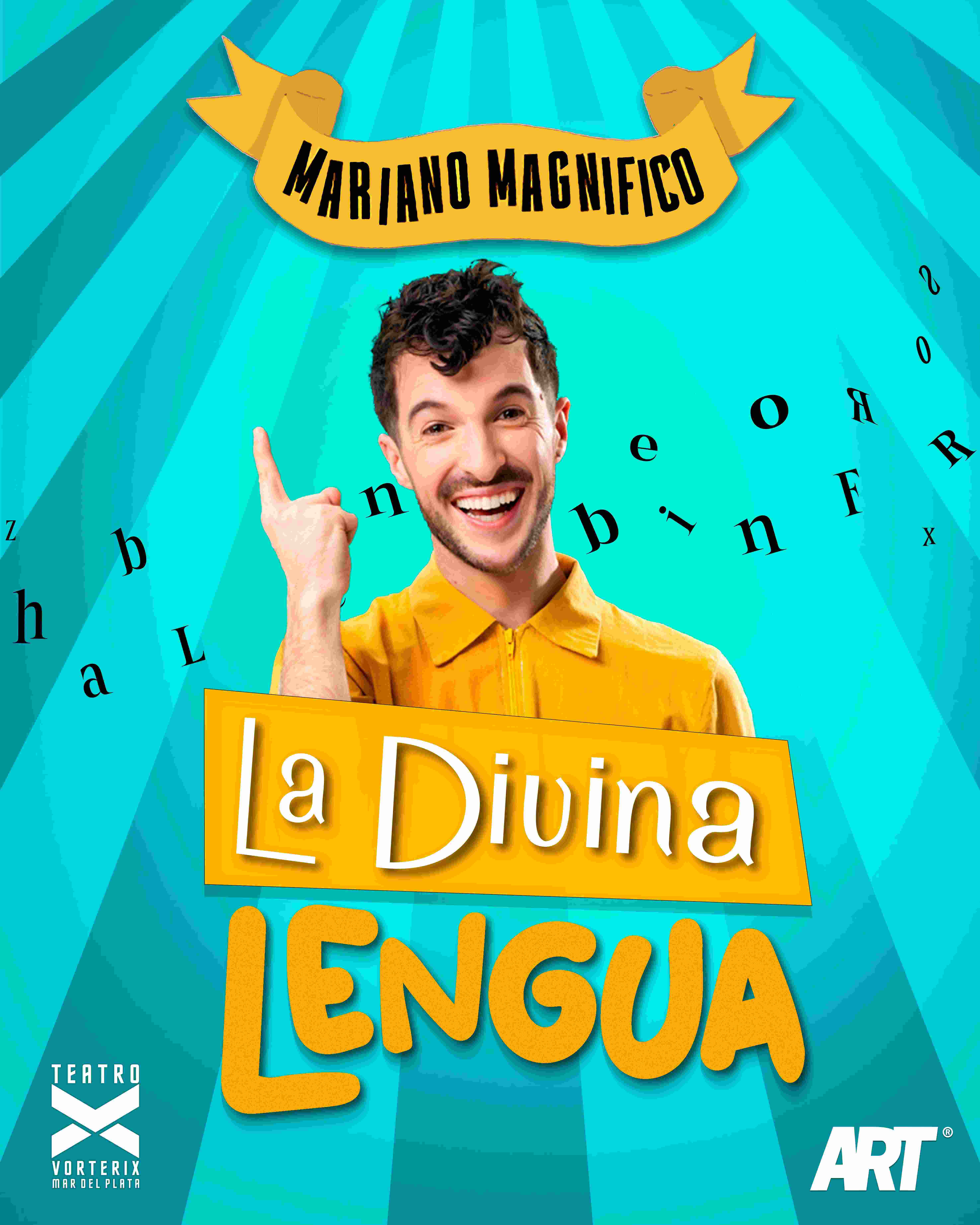 LA DIVINA LENGUA DE MARIANO MAGNIFICO