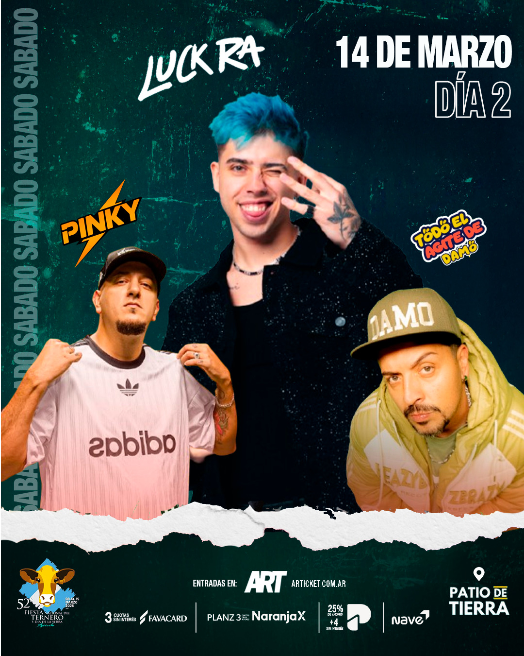 52 FIESTA NACIONAL DEL TERNERO - DIA 2 - LUCK RA – DAMO Y PINKY DE UN POCO DE RUIDO