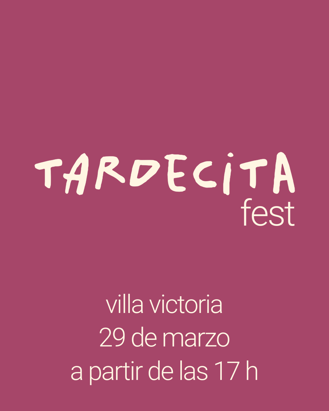 TARDECITA FEST EN VILLA VICTORIA